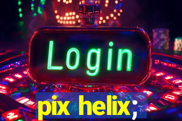 pix helix;