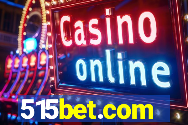 515bet.com