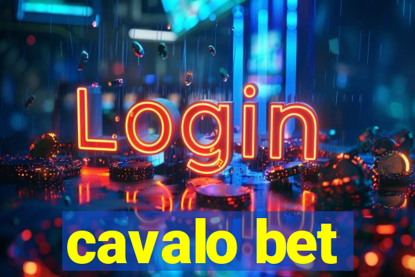 cavalo bet