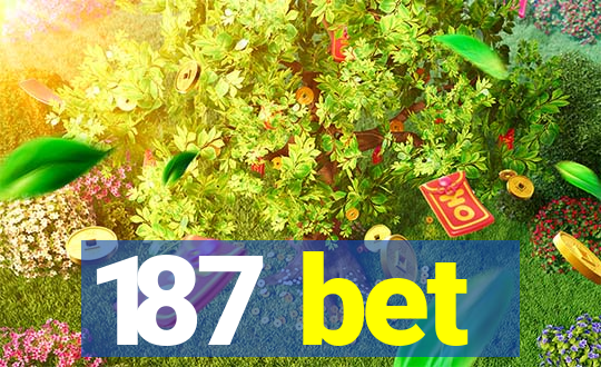 187 bet