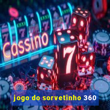 jogo do sorvetinho 360