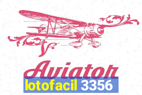 lotofacil 3356