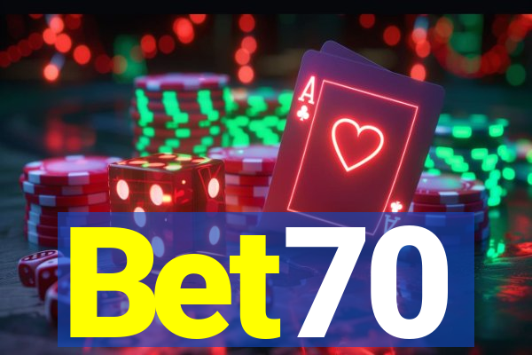 Bet70