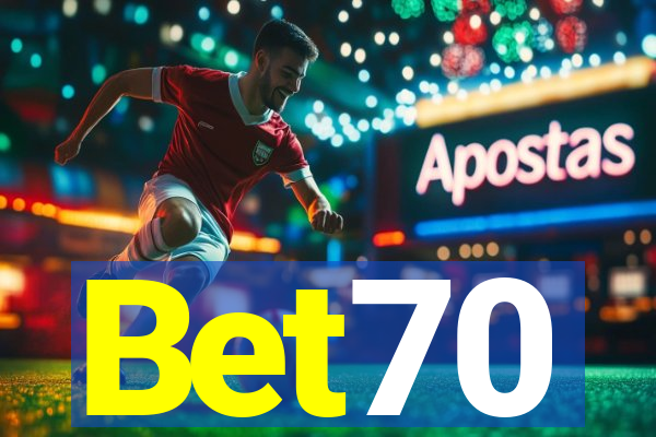 Bet70