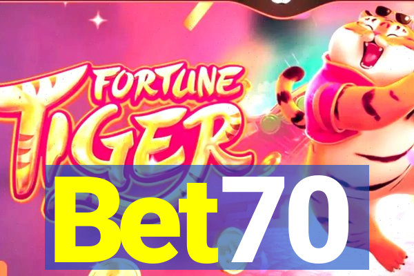 Bet70