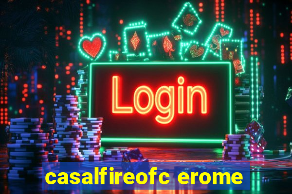 casalfireofc erome