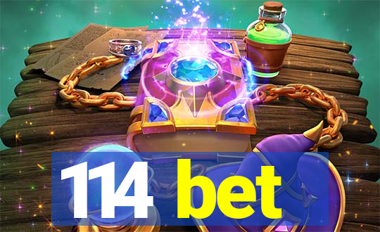 114 bet