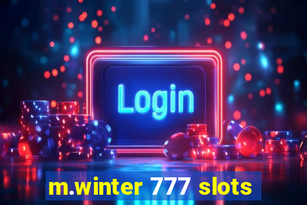 m.winter 777 slots