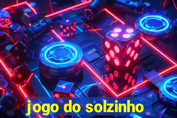 jogo do solzinho