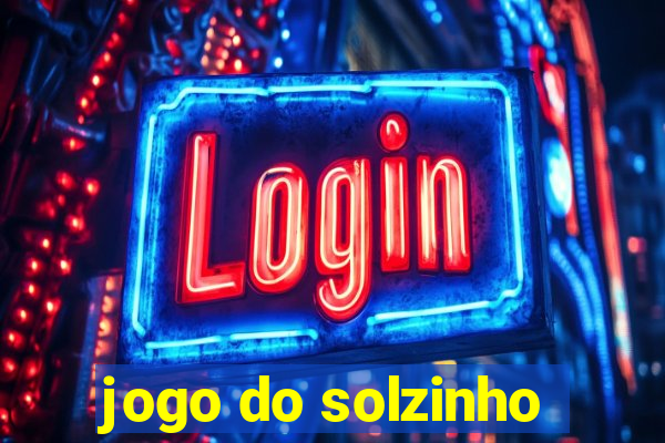 jogo do solzinho