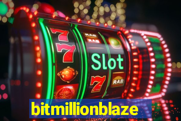 bitmillionblaze