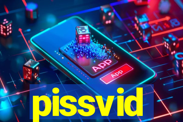 pissvid