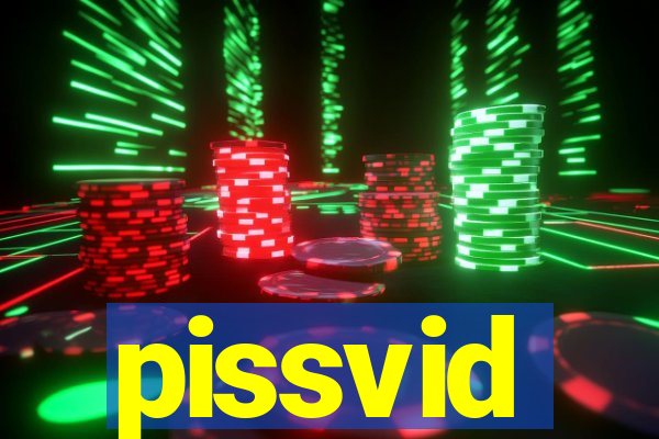 pissvid