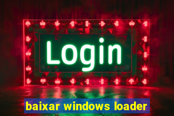 baixar windows loader