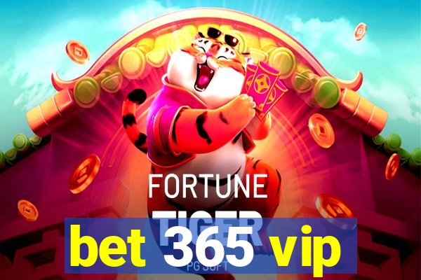 bet 365 vip