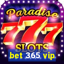 bet 365 vip