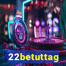 22betuttag