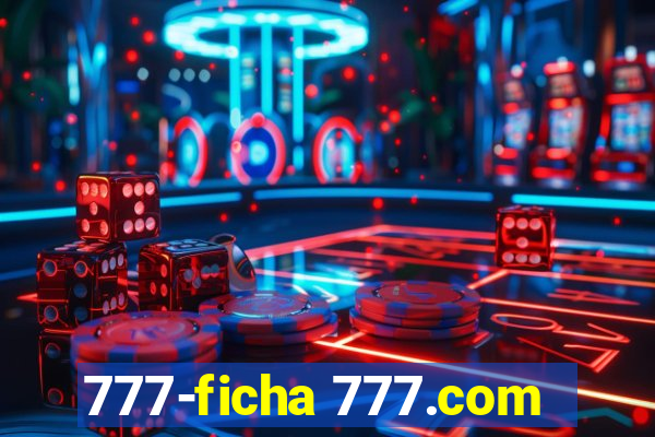 777-ficha 777.com