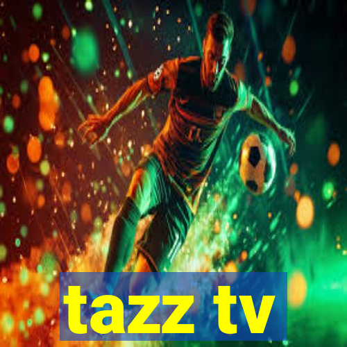 tazz tv