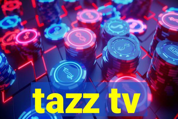 tazz tv