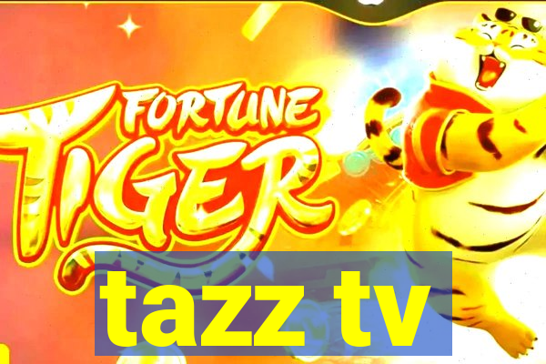 tazz tv