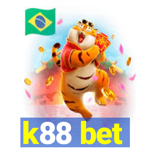 k88 bet