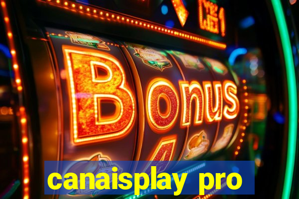 canaisplay pro