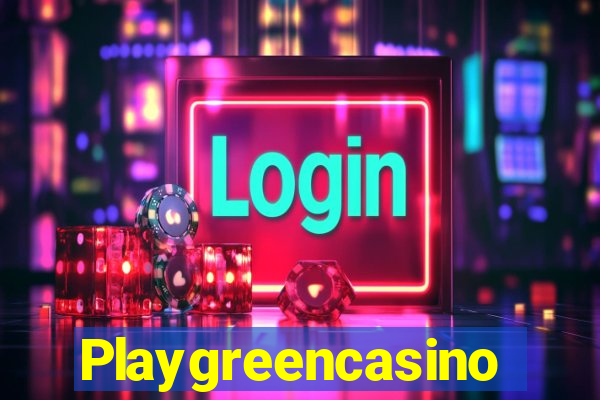 Playgreencasino