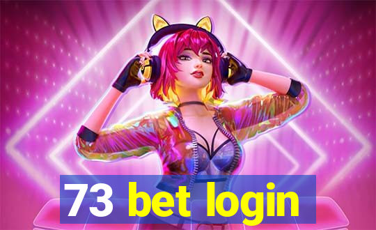 73 bet login