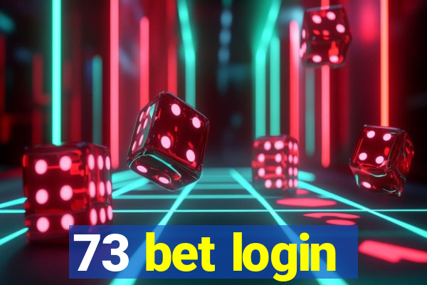 73 bet login