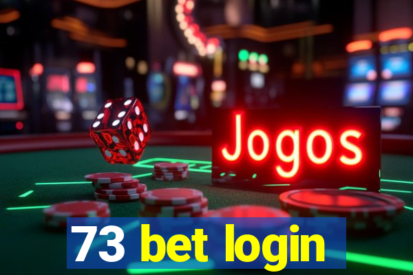 73 bet login