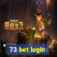 73 bet login