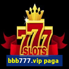 bbb777.vip paga