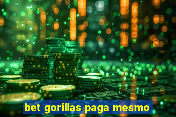 bet gorillas paga mesmo