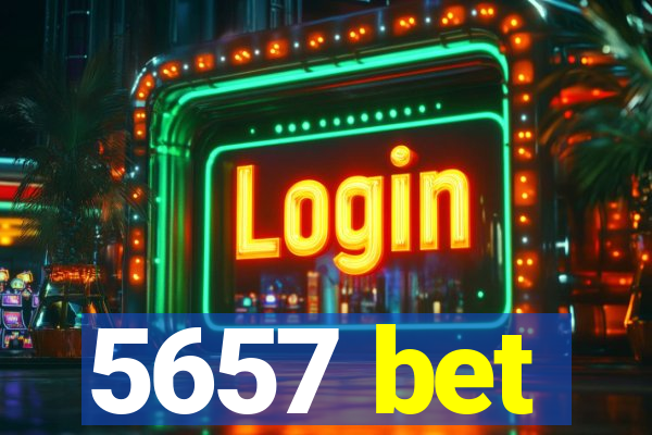 5657 bet