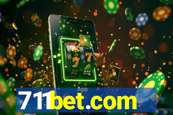 711bet.com