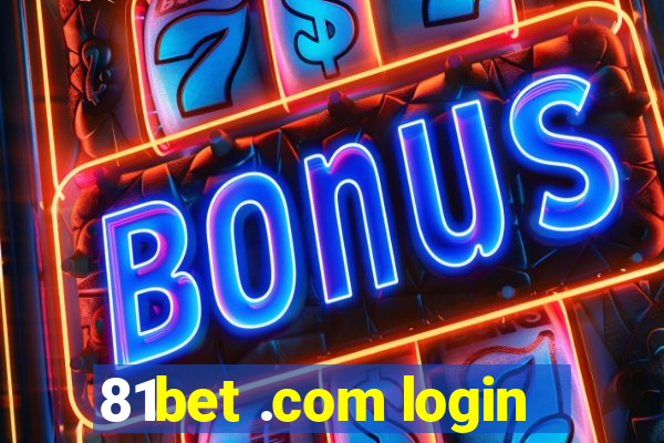 81bet .com login