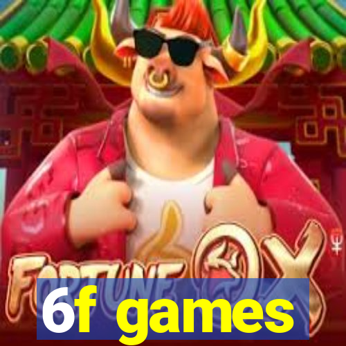 6f games