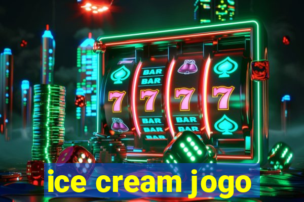 ice cream jogo