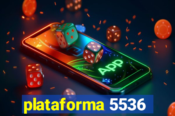 plataforma 5536