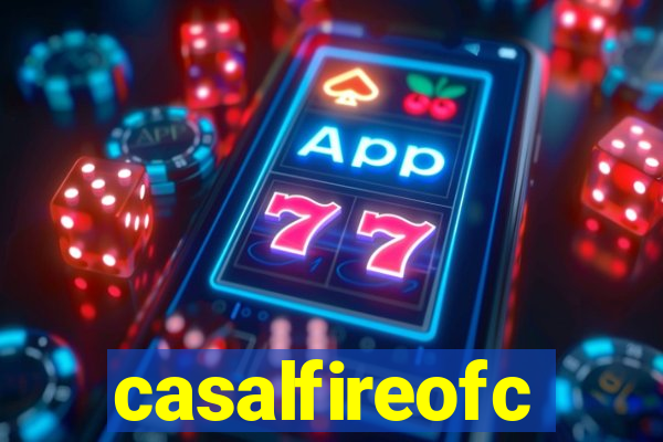 casalfireofc