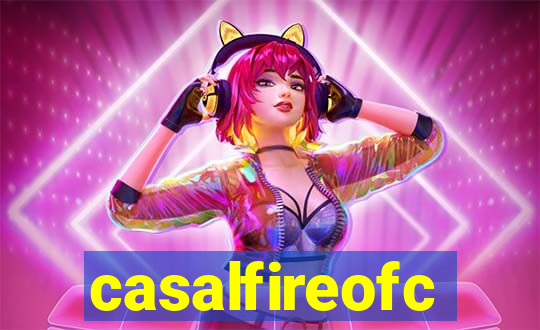 casalfireofc