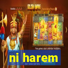 ni harem