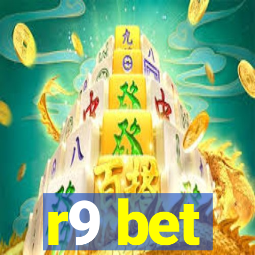 r9 bet