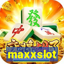 maxxslot