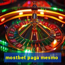 mostbet paga mesmo