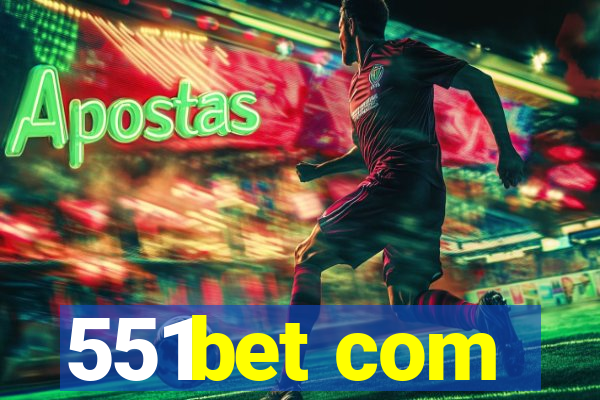 551bet com