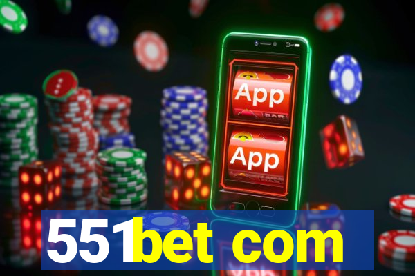 551bet com