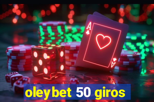 oleybet 50 giros