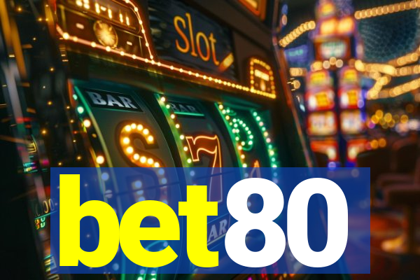 bet80